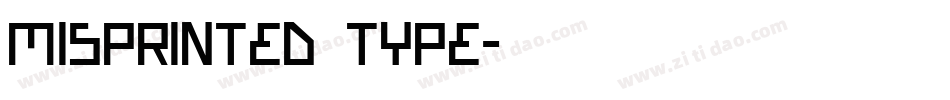 misprinted type字体转换
